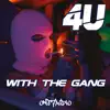 4U (Germany) - With the Gang - Single